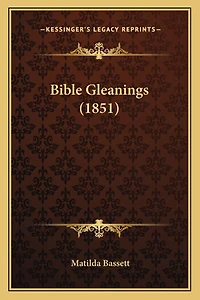 Bible Gleanings (1851)