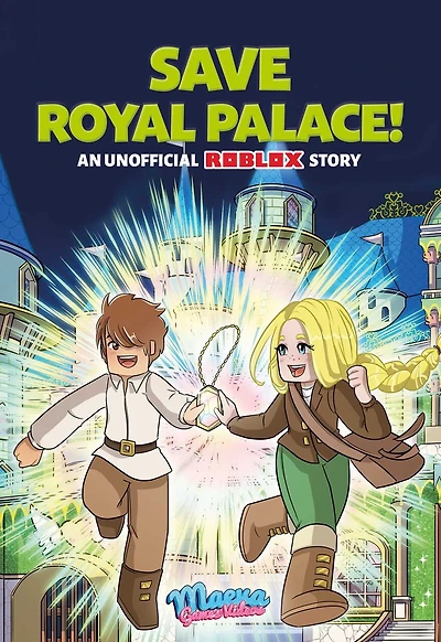 Save Royal Palace!: An Unofficial Roblox Story