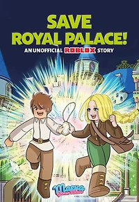 Save Royal Palace!: An Unofficial Roblox Story
