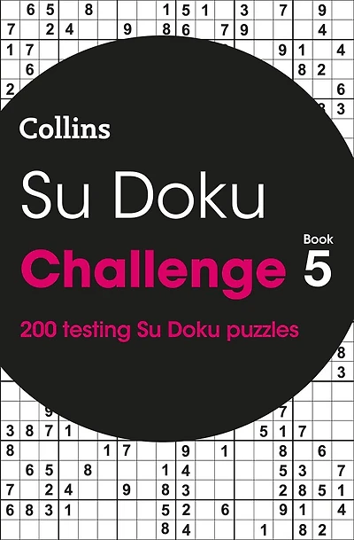 Su Doku Challenge Book 5: 200 Su Doku puzzles
