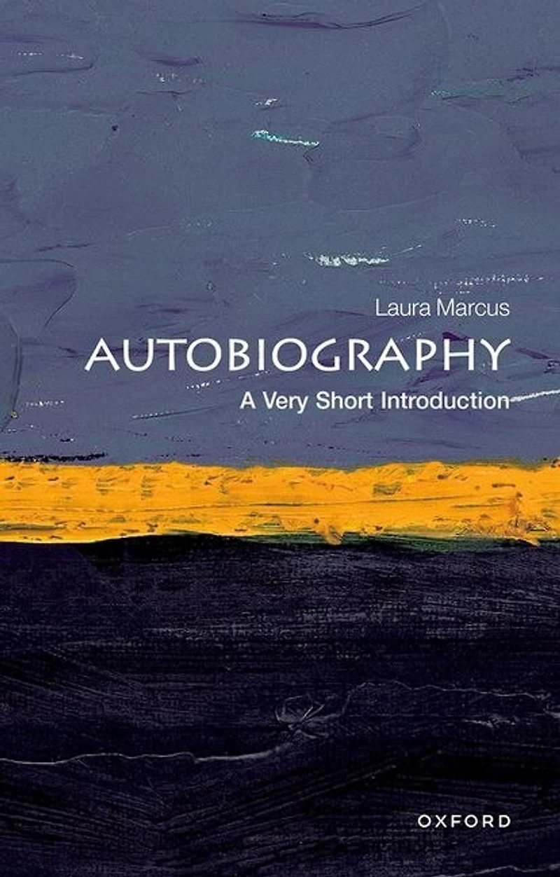 Autobiography: A Very Short Introduction