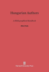 Hungarian Authors: A Bibliographical Handbook