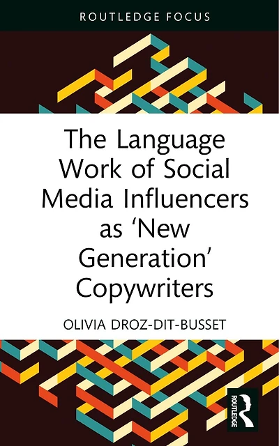 The Language Work of Social Media Influencers as 'New Generation' Copywriters