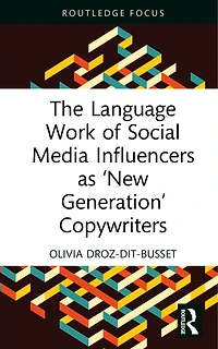 The Language Work of Social Media Influencers as 'New Generation' Copywriters