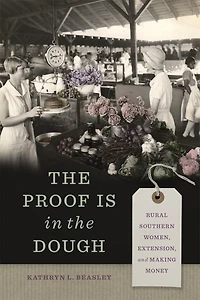 The Proof Is in the Dough: Rural Southern Women, Extension