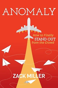 Anomaly: How To Finally Stand Out From The Crowd