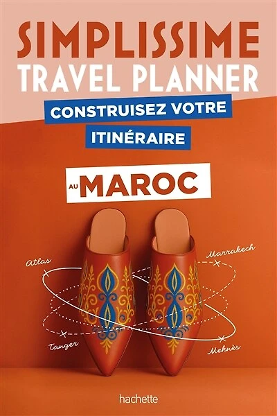 Simplissime travel planner: construisez votre itinéraire au Maroc