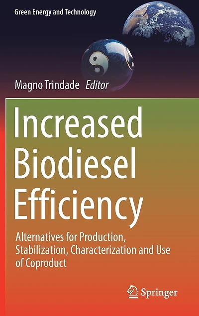 Increased Biodiesel Efficiency: Alternatives For Production, Stabilization, Characterization And Use Of Coproduct