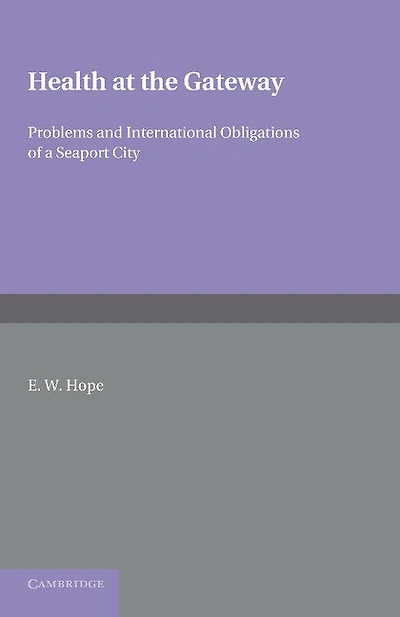 Health at the Gateway: Problems and International Obligations of a Seaport City