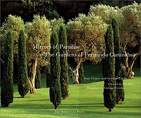 Mirrors Of Paradise: The Gardens Of Fernando Caruncho
