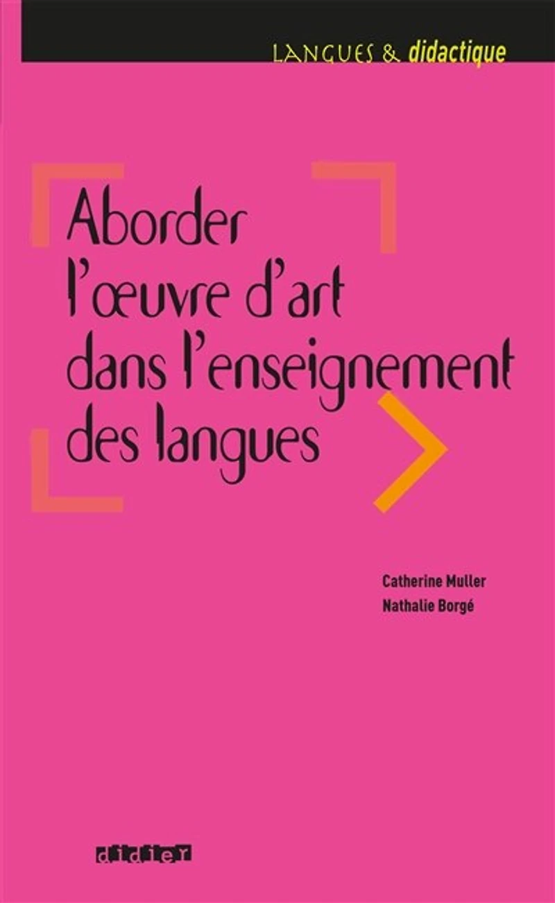 Aborder l'oeuvre d'art dans l'enseignement des langues