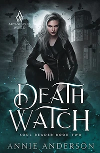 Death Watch: Arcane Souls World