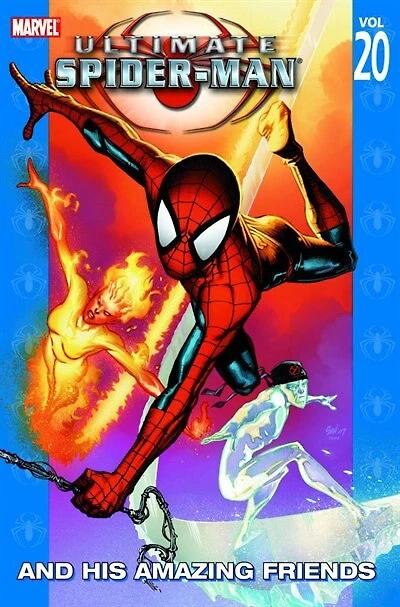 Ultimate Spider-man - Volume 20: And His Amazing Friends