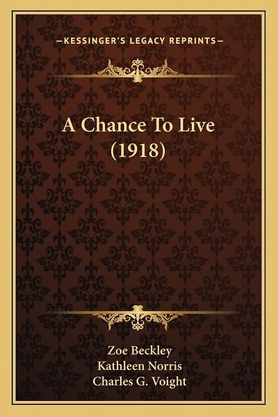 A Chance To Live (1918)
