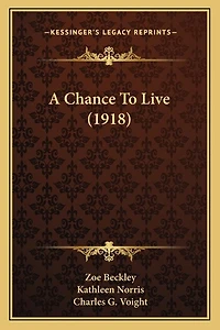 A Chance To Live (1918)