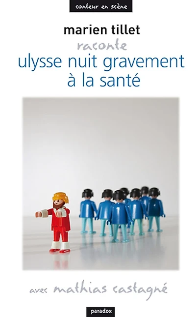 Ulysse nuit gravement à la santé