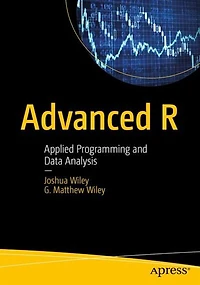 Advanced R 4 Data Programming and the Cloud: Using PostgreSQL, AWS, Shiny