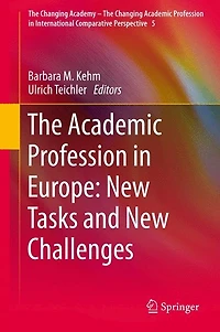The Academic Profession Europe: New Tasks and Challenges