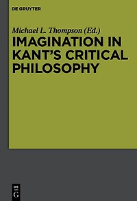 Imagination Kant’s Critical Philosophy