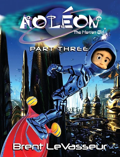 Aoleon The Martian Girl: Science Fiction Saga - Part 3 Hollow Moon