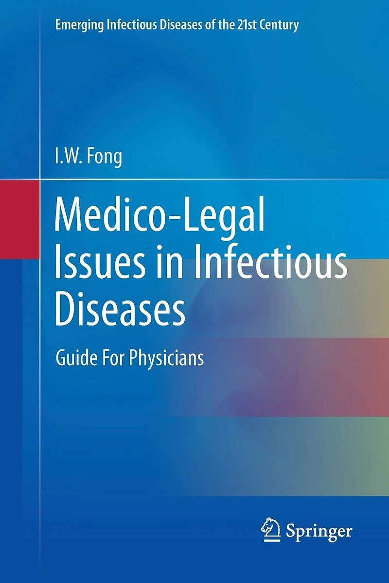 Medico-Legal Issues Infectious Diseases: Guide For Physicians