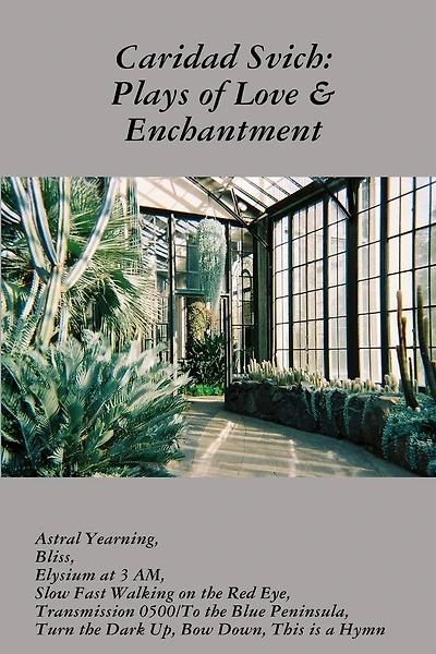 Caridad Svich: Plays of Love & Enchantment