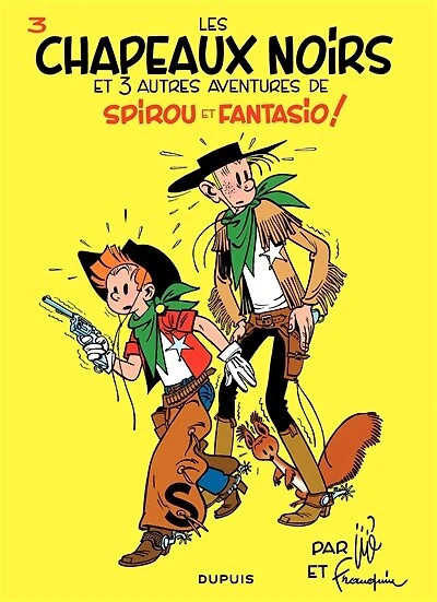 Spirou et Fantasio - Tome 3 - LES CHAPEAUX NOIRS