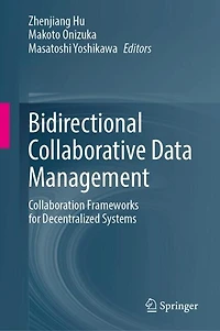 Bidirectional Collaborative Data Management: Collaboration Frameworks for Decentralized Systems