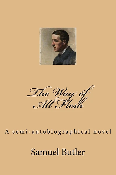 The Way of All Flesh