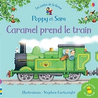 Caramel prend le train