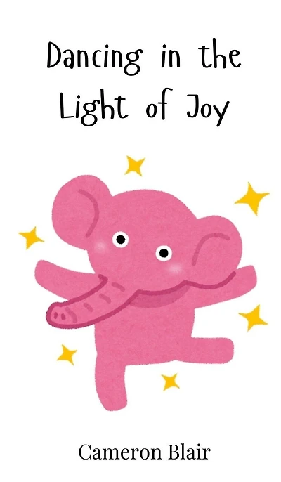 Dancing in the Light of Joy