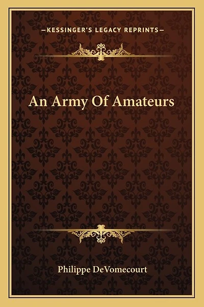 An Army Of Amateurs