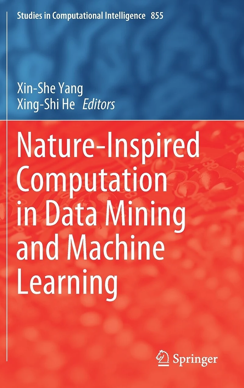 Nature-Inspired Computation Data Mining and Machine Learning
