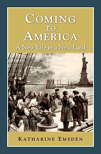Coming to America: A New Life In A New Land