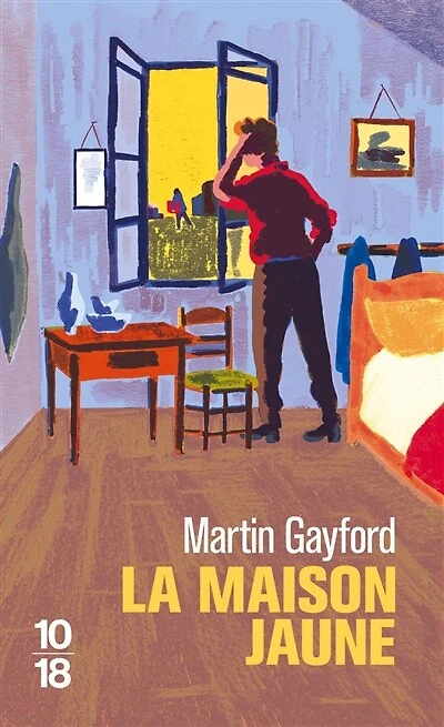 La maison jaune: Van Gogh, Gauguin