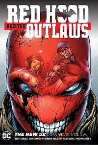 Red Hood and the Outlaws Vol. 6: Lost Found (The New 52)