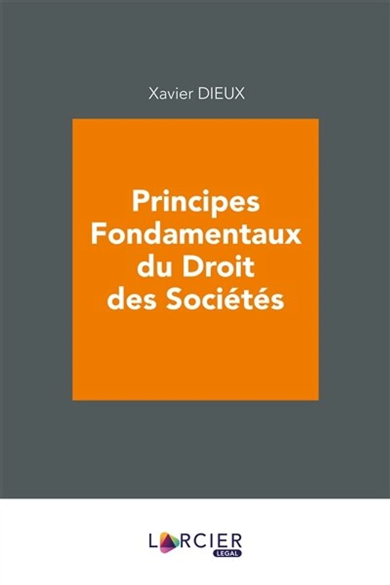 Principes fondamentaux du droit des sociétés