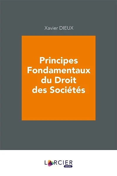 Principes fondamentaux du droit des sociétés