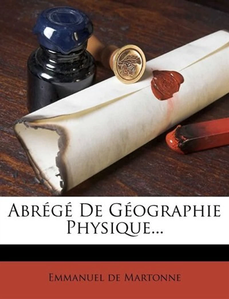Abrégé De Géographie Physique...