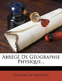Abrégé De Géographie Physique...