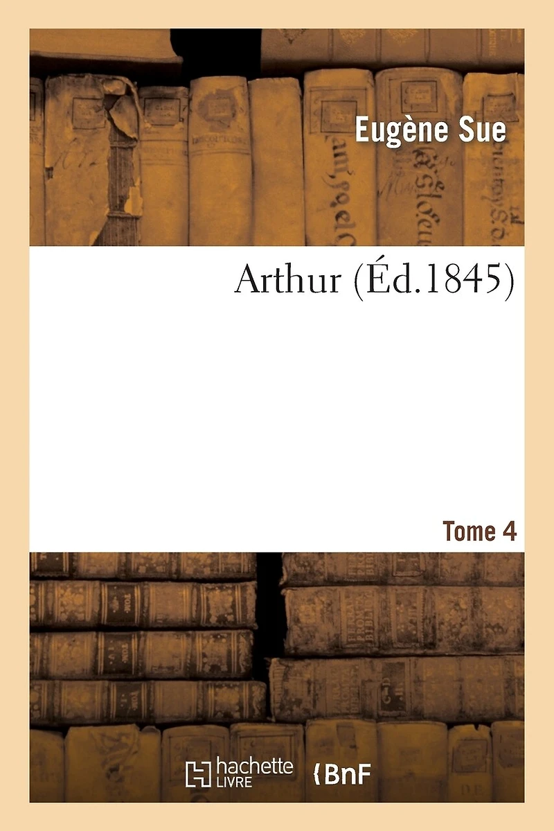 Arthur. Tome 4