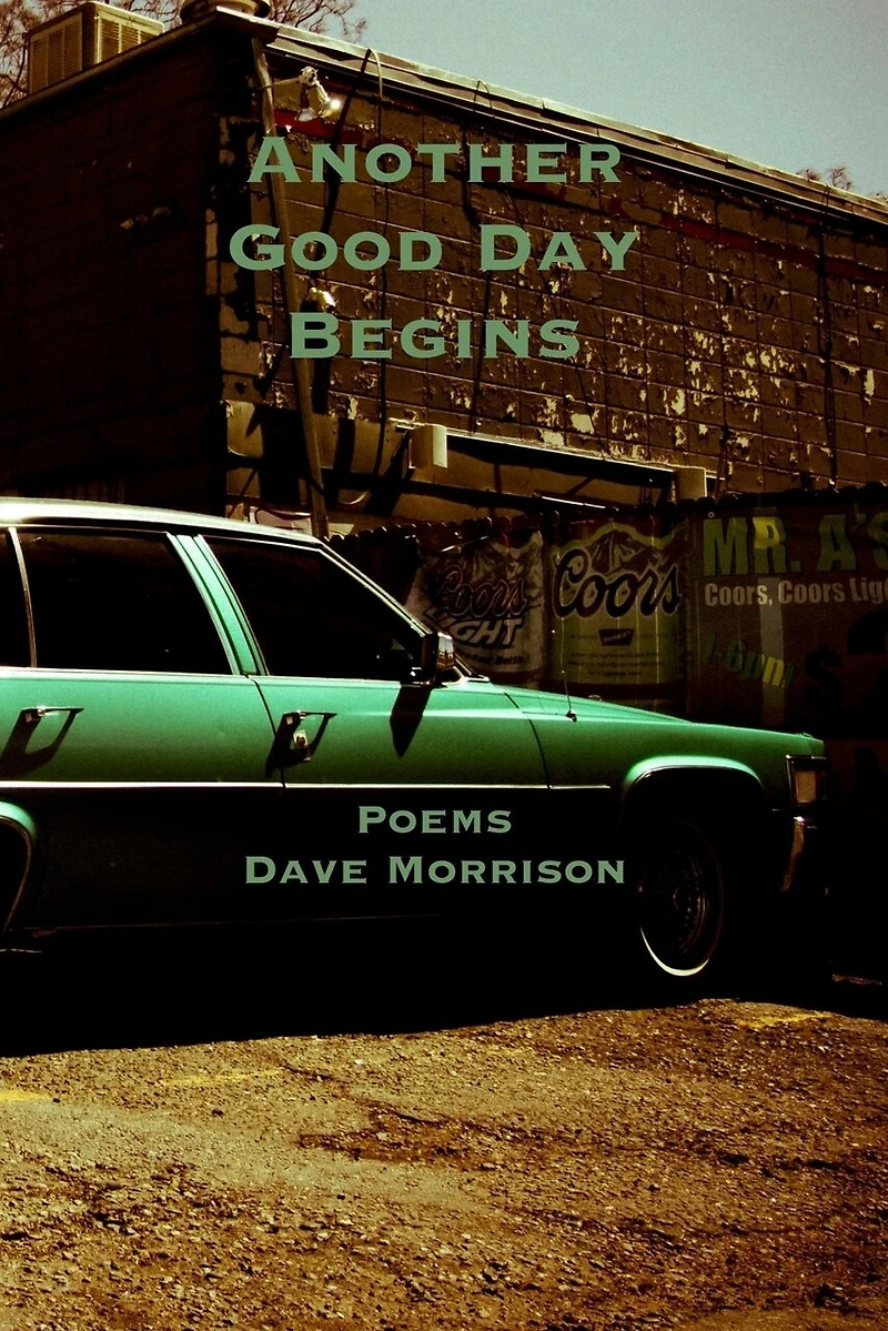 Another Good Day Begins: poems