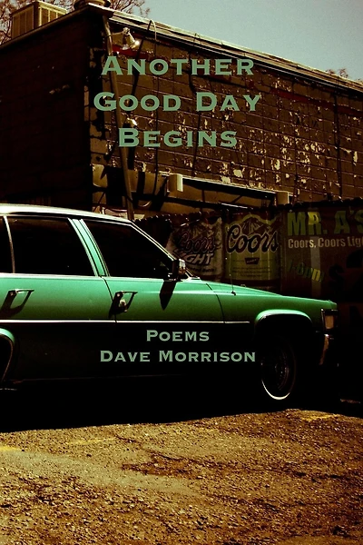 Another Good Day Begins: poems