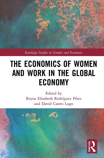 the Economics of Women and Work Global Economy