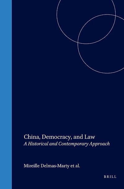 China, Democracy, and Law: A Historical and Contemporary Approach