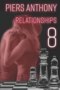 Relationships 8: Stories of Human Interactions