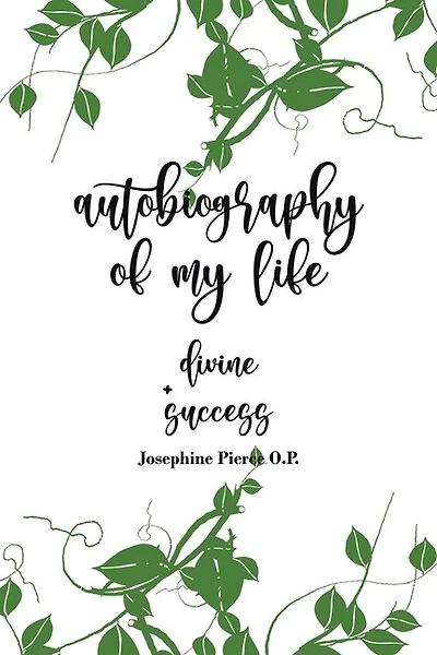 Autobiography of My Life: + Divine Success