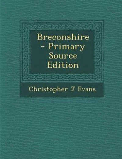Breconshire - Primary Source Edition