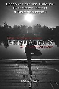 108 Meditations of a Warrior Monk