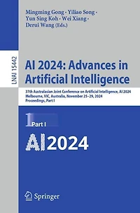 AI 2024: Advances Artificial Intelligence: 37th Australasian Joint Conference on Intelligence, 2024, Melbourne, VIC, Australia, November 25-29, Proceedings, Part I